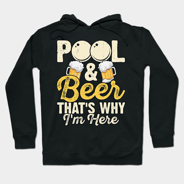 Pool And Beer That's Why I'm Here T shirt For Women T-Shirt T-Shirt Hoodie by QueenTees